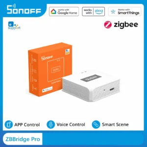 HUB Central - SONOFF ZBBridge Pro Smart Zigbee 3.0